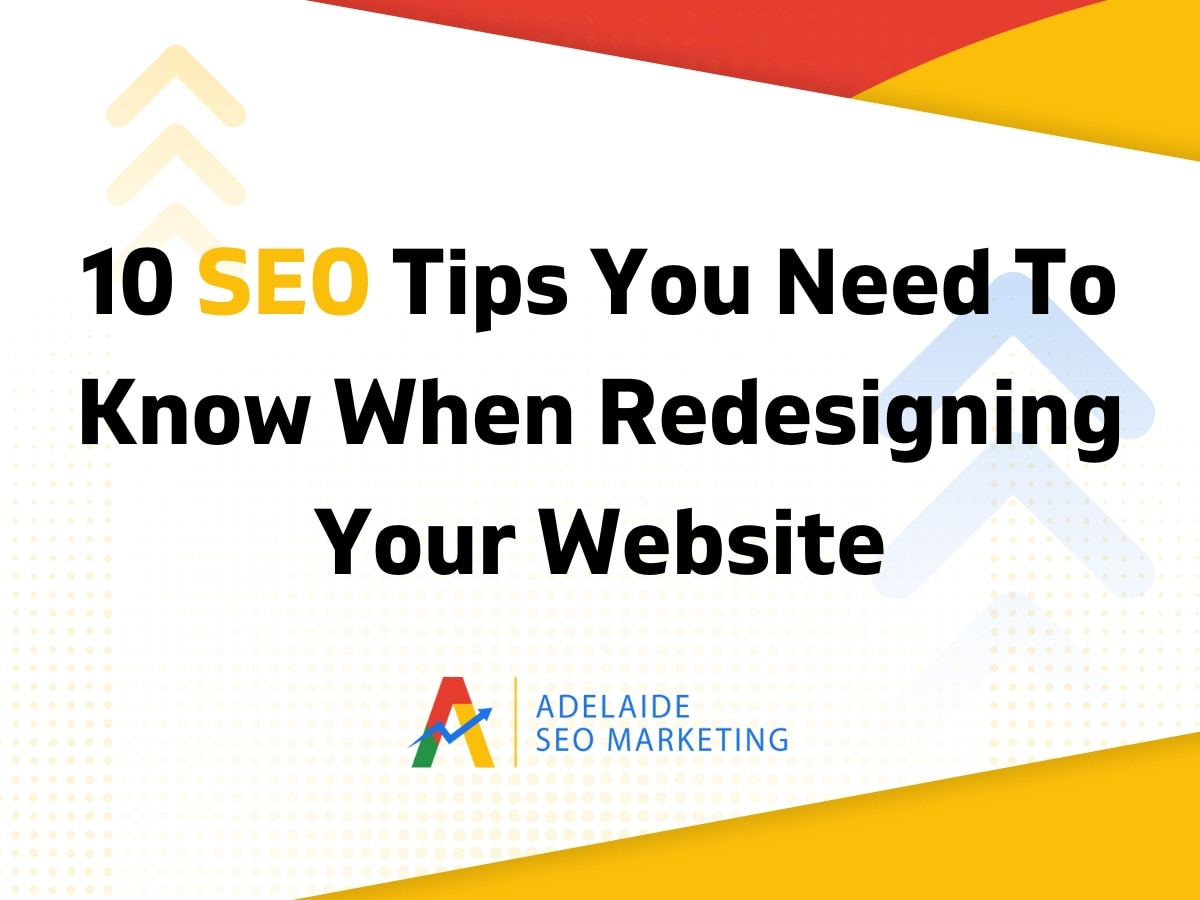 10 SEO Tips You Need to Know When Redesigning Your Website