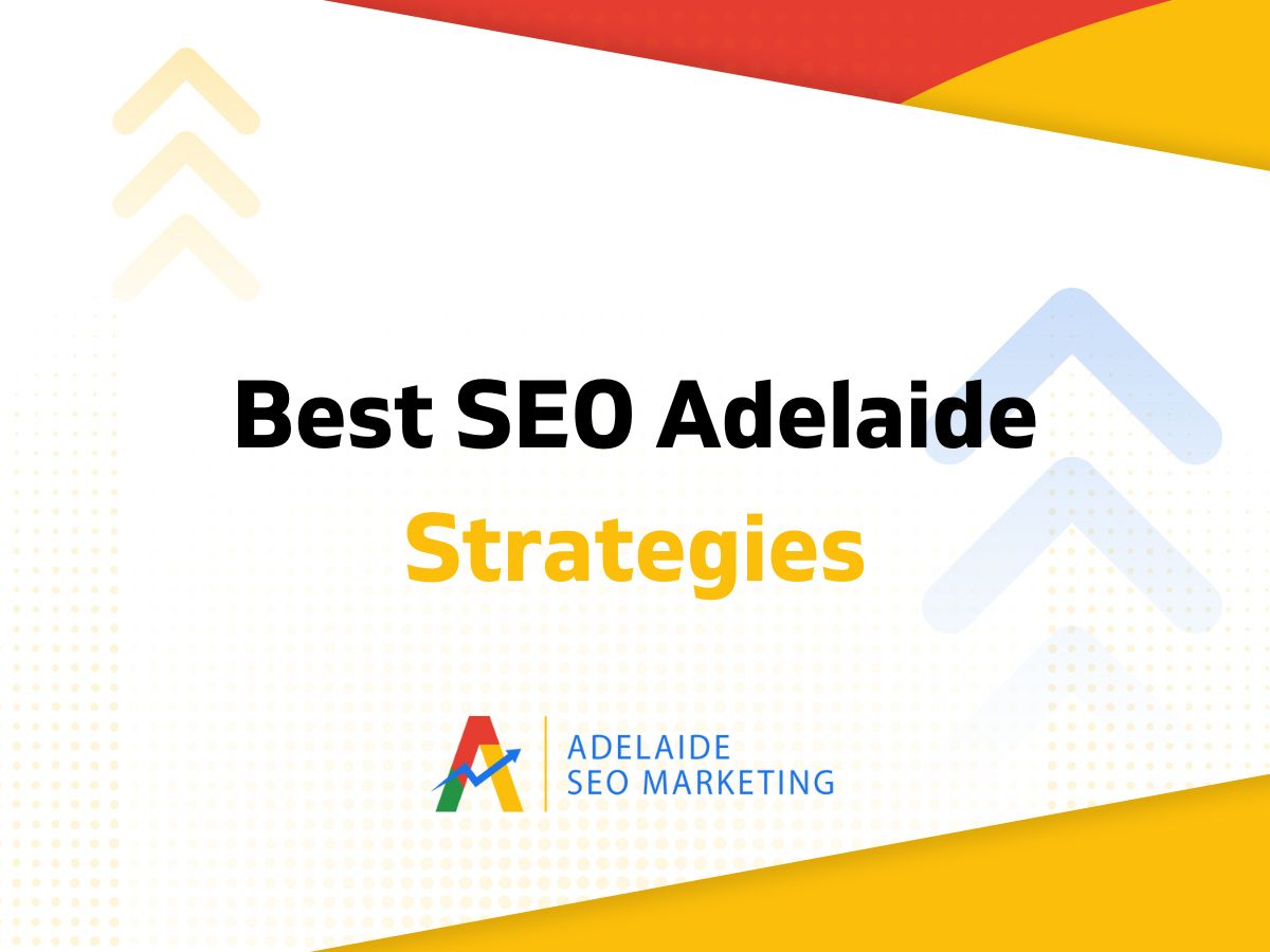 best seo adelaide strategies