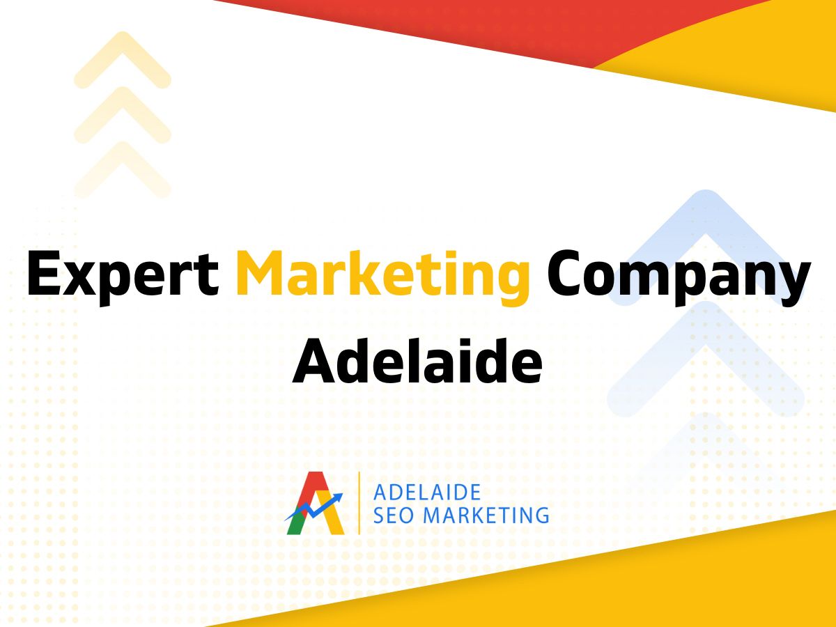 Expert Marketing Company Adelaide