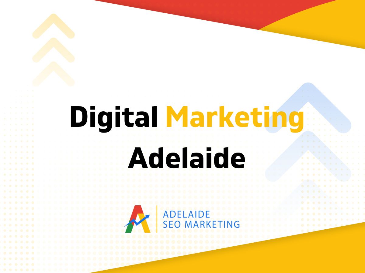 Digital Marketing Adelaide
