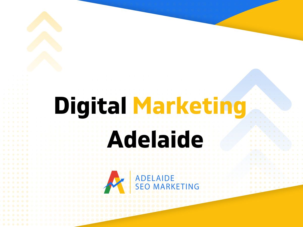 Digital Marketing Adelaide
